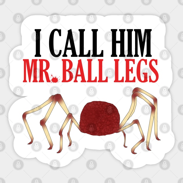 Mr. Ball Legs Sticker by Shampuzle's